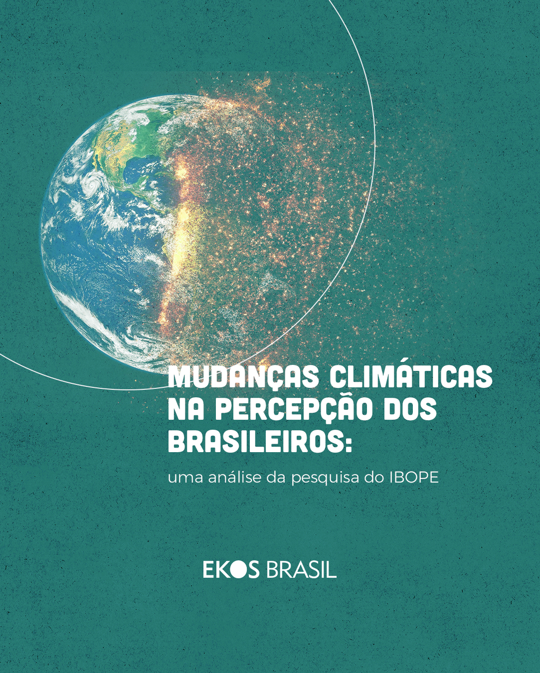 Mudanças climáticas na percepção dos brasileiros